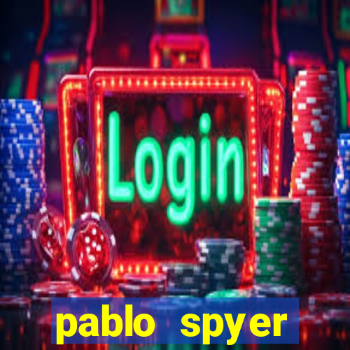 pablo spyer namorada atual